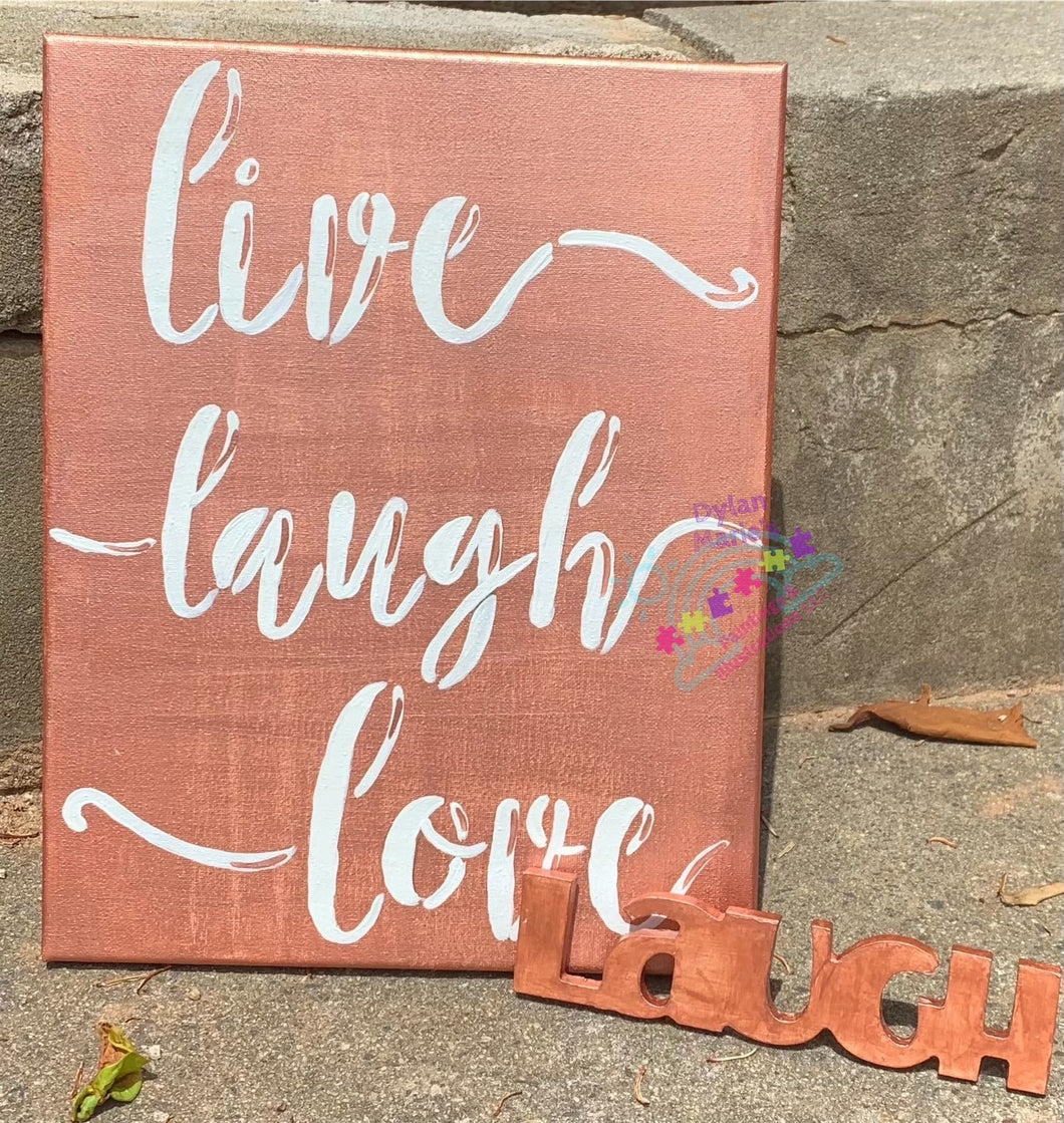 “Live Laugh Love” Rose Gold w/laugh desktop decor