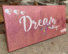 Load image into Gallery viewer, “Dream Big” Rose Gold Glitter
